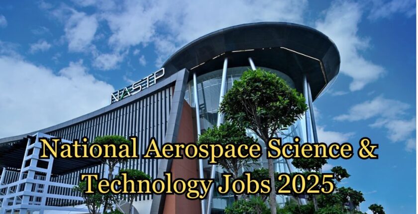 National Aerospace Science & Technology Jobs 2025