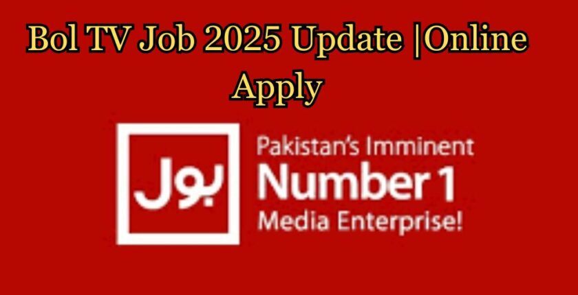 Bol TV Job 2025 Update |Online Apply