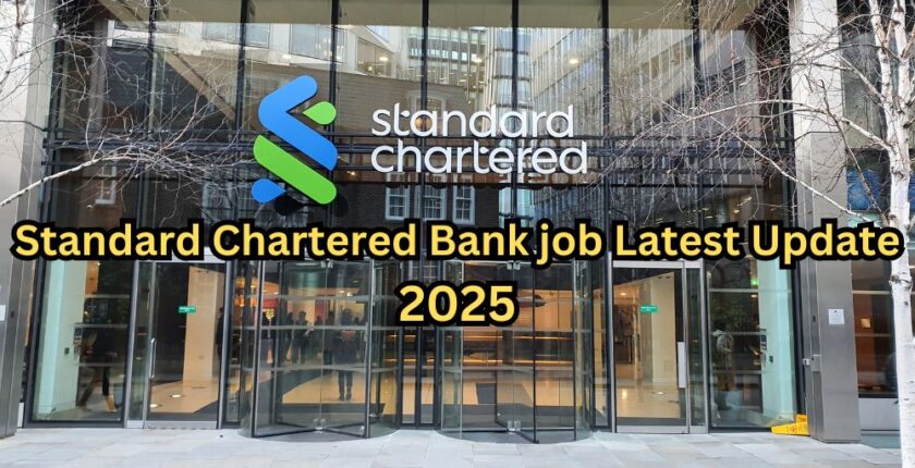 Standard Chartered Bank 2025 job Latest Update