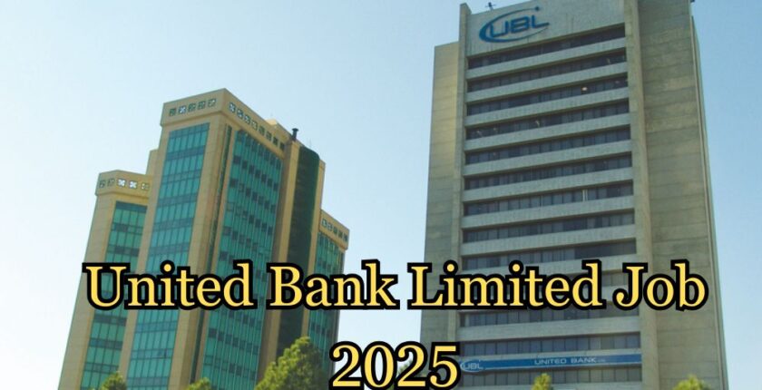 United Bank Limited Job 2025