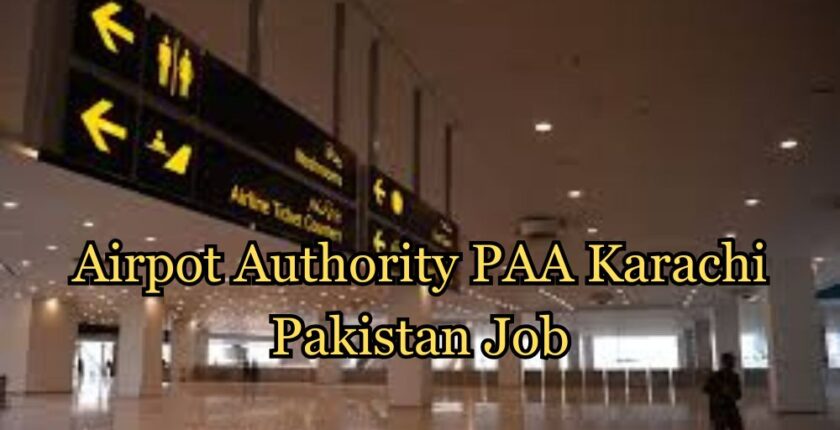 Airpot Authority PAA Karachi Pakistan Job|Online Apply